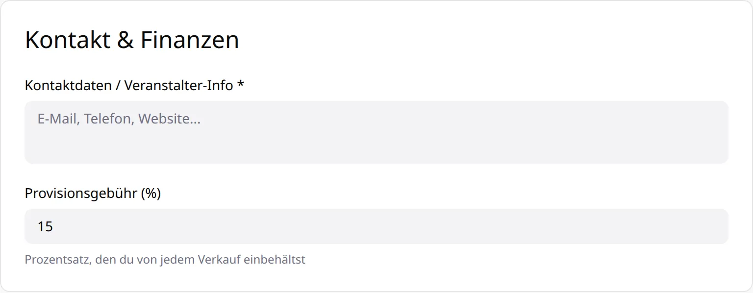 Formularabschnitt „Kontakt & Finanzen“ mit Kontaktdaten und Provisionsgebühr