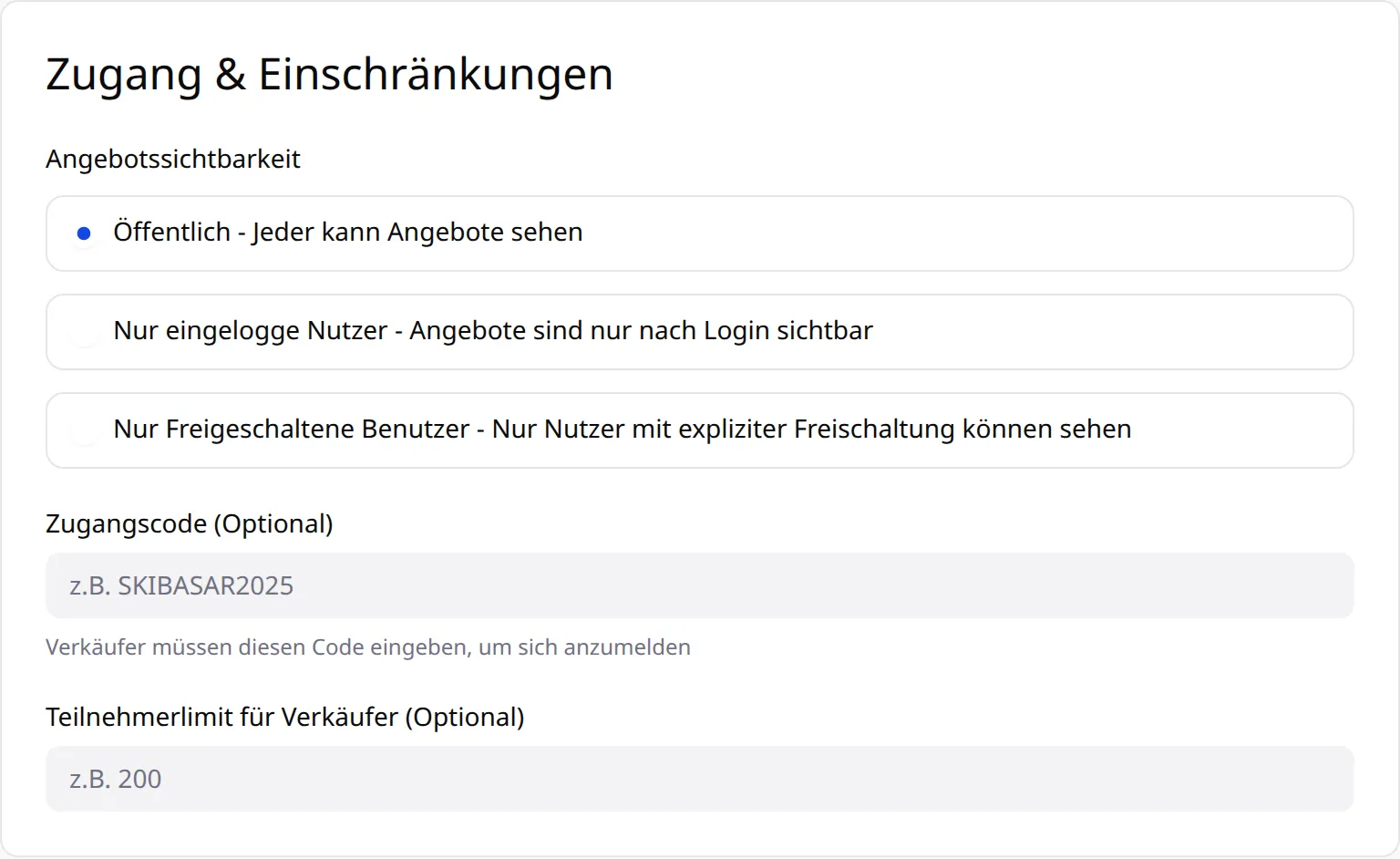Formularabschnitt „Zugang & Einschränkungen“ mit Sichtbarkeit, Zugangscode und Teilnehmerlimit